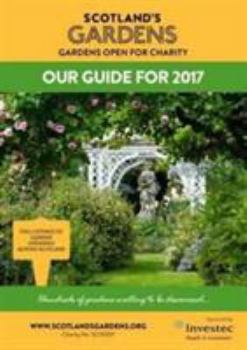 Paperback Scotland's Gardens - Our Guide for 2017 Book