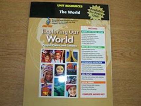 Paperback The World (Unit Resources, Exploring Our World; People, Places, and Cultures. Fast File) Book