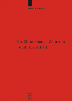 Hardcover Großbootshaus - Zentrum und Herrschaft [German] Book