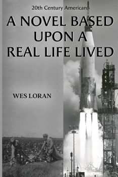 Paperback 20th Century American: A Novel Based Upon a Real Life Lived Book