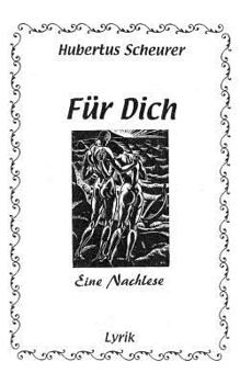 Paperback Für Dich - Eine Nachlese: Lyrik [German] Book