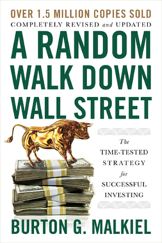 Paperback A Random Walk Down Wall Street: The Time-Tested Strategy for Successful Investing Book