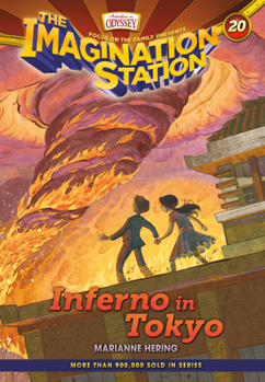Inferno in Tokyo - Book #20 of the Imagination Station