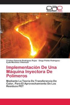 Paperback Implementación De Una Máquina Inyectora De Polímeros [Spanish] Book