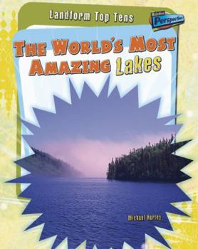 Hardcover The World's Most Amazing Lakes Book