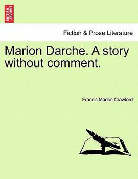Paperback Marion Darche. a Story Without Comment. Book