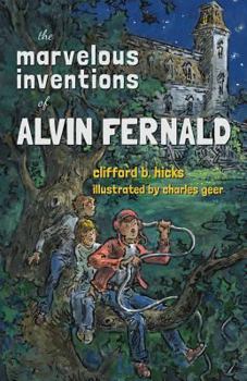 Paperback The Marvelous Inventions of Alvin Fernald Book