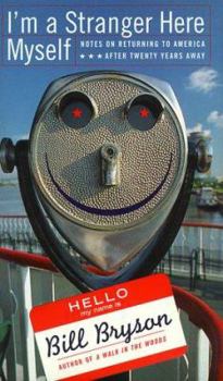 Hardcover I'm a Stranger Here Myself: Notes on Returning to America After Twenty Years Away Book
