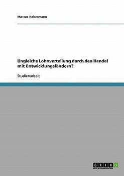 Paperback Ungleiche Lohnverteilung durch den Handel mit Entwicklungsländern? [German] Book
