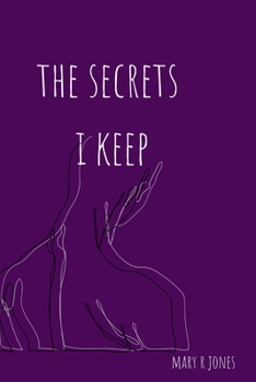 Paperback The Secrets I Keep Book