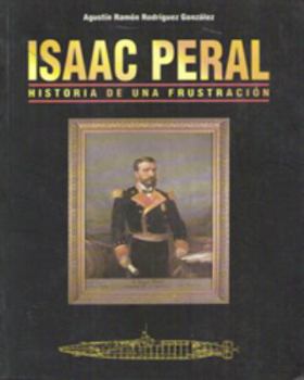 Isaac peral. historia de una frustracion (Spanish Edition)