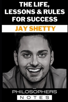 Jay Shetty: The Life, Lessons & Rules For Success