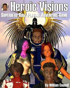 Paperback Heroic Visions: Superhero Role Playing Adventure Game Book