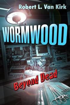 Paperback Wormwood: Beyond Dead Book