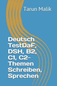 Paperback Deutsch TestDaF, DSH, B2, C1, C2- Themen Schreiben, Sprechen [German] Book
