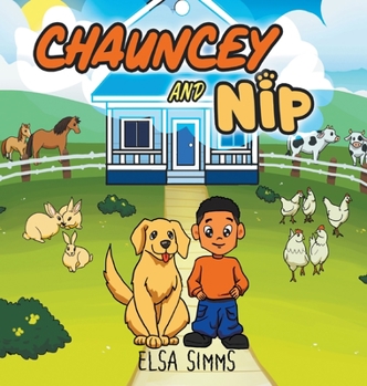 Hardcover Chauncey and Nip Book