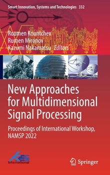 Hardcover New Approaches for Multidimensional Signal Processing: Proceedings of International Workshop, Namsp 2022 Book