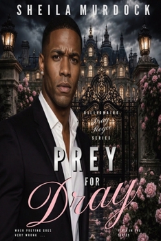 Paperback Prey for Dray: Billionaire Dray Royce Series #5 Book