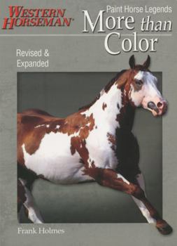 Paperback More Than Color: Paint Horse Legends Book