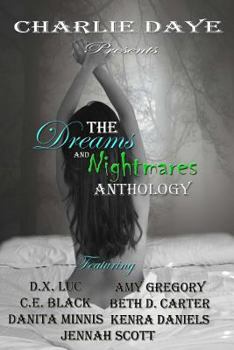 Paperback The Dreams and Nightmares Anthology Book