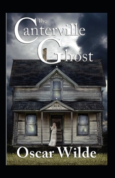 Paperback The Canterville Ghost OriginalEdition(Annotated) Book