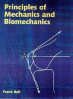 Paperback Principles of Mechanics and Biomechanics Book