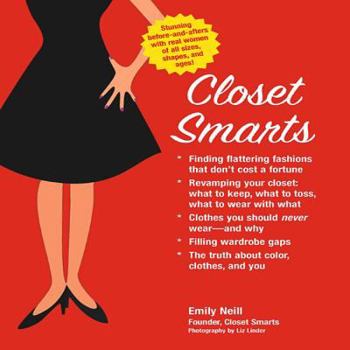 Paperback Closet Smarts: Flatter Your Figure with the Clothes You Already Have Book