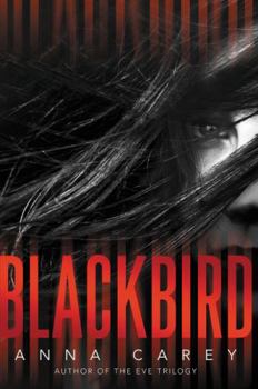 Blackbird - Book #1 of the Blackbird Duology