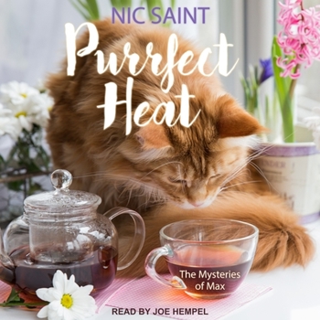 Purrfect Heat - Book #4 of the Mysteries of Max
