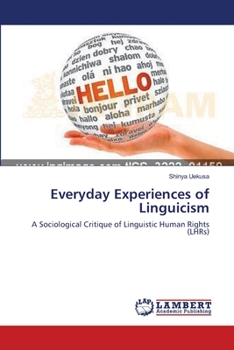 Paperback Everyday Experiences of Linguicism Book