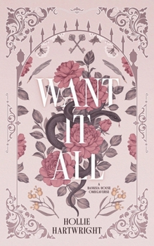 Paperback Want It All: A Banksia House Omegaverse Book