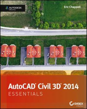 Paperback AutoCAD Civil 3D 2014 Essentials: Autodesk Official Press Book