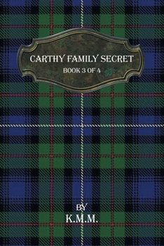 Paperback Carthy Family Secret: Book 3 of 4 Book