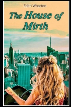 Paperback The House of Mirth illustrated Book
