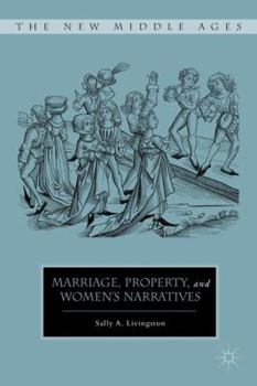 Hardcover Marriage, Property, and Women's Narratives Book