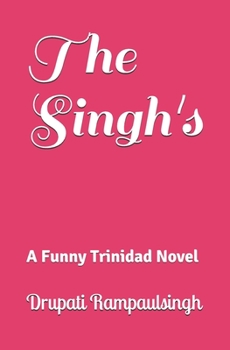 Paperback The Singh's: An Amusing Historical Fiction Book