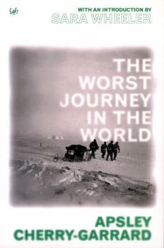 Paperback The Worst Journey in the World Book