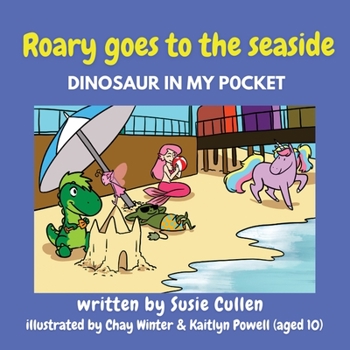 Paperback Roary goes to the seaside: A dinosaur in my pocket Book