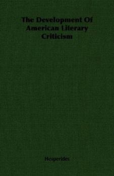 Paperback The Development of American Literary Criticism Book