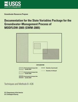 Paperback Documentation for the State Variables Package for the Groundwater-Management Process of MODFLOW-2005 (GWM-2005) Book