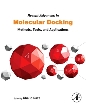 Paperback Recent Advances in Molecular Docking: Methods, Tools, and Applications Book