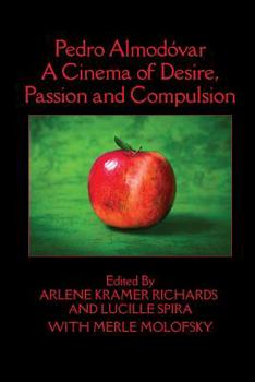 Paperback Pedro Almodóvar: A Cinema of Desire, Passion and Compulsion Book