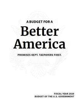 Paperback Budget of the United States Government: Fiscal Year 2020 Book