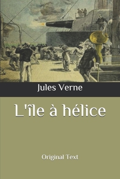 Paperback L'?le ? h?lice: Original Text [French] Book