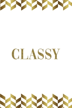 Classy: Notebook Journal Composition Blank Lined Diary Notepad 120 Pages Paperback Gold Pennants Classy