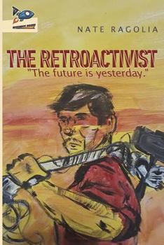 Paperback The Retroactivist Book