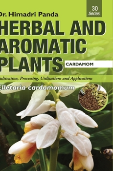 Hardcover HERBAL AND AROMATIC PLANTS - 30. Elletaria cardamomum (Cardamom) Book