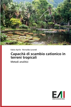 Paperback Capacità di scambio cationico in terreni tropicali [Italian] Book