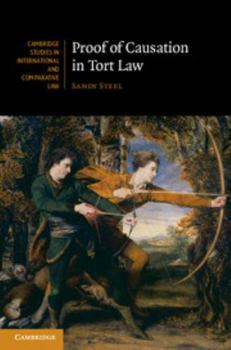 Proof of Causation in Tort Law - Book  of the Cambridge Studies in International and Comparative Law