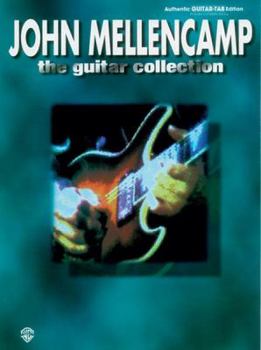Paperback John Mellencamp -- The Guitar Collection: Authentic Guitar Tab Book